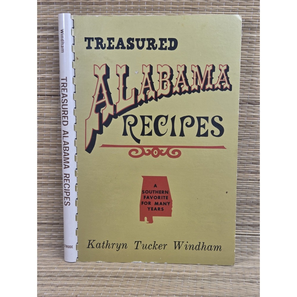 1977 Treasured Alabama Recipes Kathryn Tucker Windham Signed By Author
